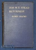 Titanic Memorabilia ‘Has W T Stead Returned? A Symposium’ by James Coates, published L.N Fowler,