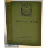 Fishing Book - Jardine, Alfred - “Pike and Perch - with notes on record Pike and a chapter on the