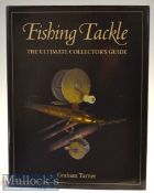 Fishing Tackle Reference Book Signed: Turner Graham, signed – “Fishing Tackle - The Ultimate