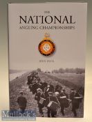 Fishing Book - Essex, John - “The National Angling Championships” 1st ed. 2019 publ’d by The