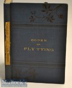 Fishing Book - Ogden (James) - “Ogden on Fly Tying etc” 1st ed 1879 publ’d Cheltenham c/w Errata