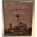 Fishing Book - Duma, Stefan - signed “The Dreadnought Casting Reel Company - The Story of Wadham and