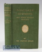 Early 20th c book on Fishing: The Amateur Angler - “Dove Dale Revisited-with other Holiday Sketches”