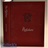 Fishing Book - Herd, Andrew - “The Fly Fishers - A History of The Flyfishers Club” 1st ed 2019