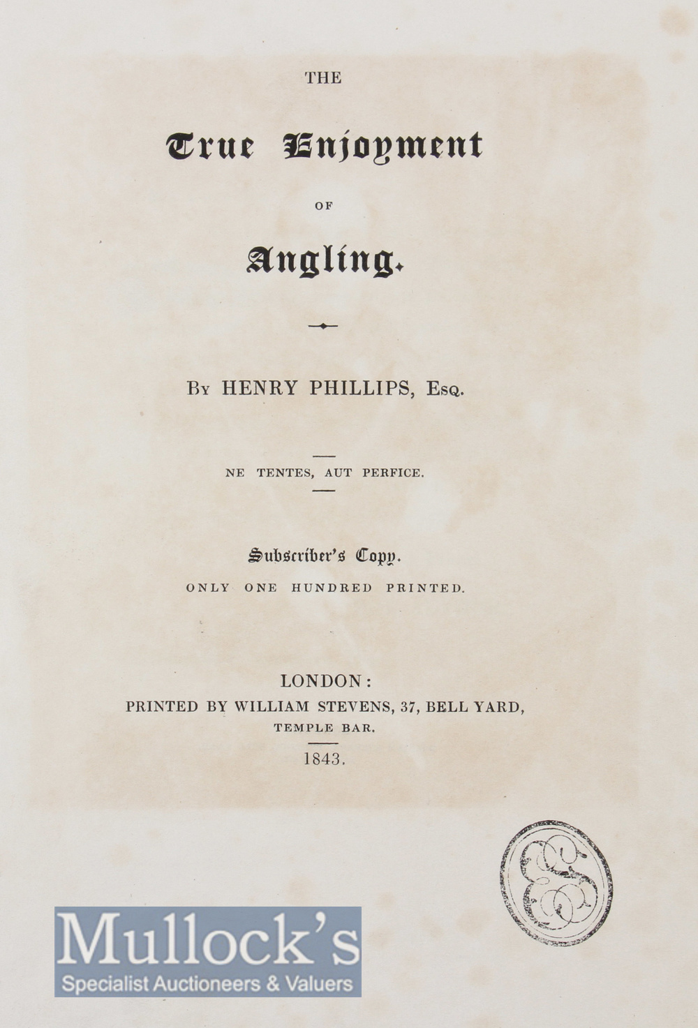 Early mid 19th c Angling Book: Phillips, Henry - “The True Enjoyment of Angling” 1st ed 1843, - Image 2 of 2
