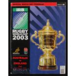 2003 Rugby World Cup Final Rugby Programme: The ever-popular very thick A4 programme from Sydney’s