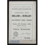 1936 F.A.I.F.S. Ireland v Hungary at Dalymount Park international match programme 6 December 1936.