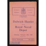 War abandoned league 1939/40 Dulwich Hamlet v Royal Naval Depot 10 February 1940. Small edge tear,