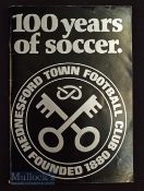 100 Years of Soccer Hednesford Town Football Club 1880 softback book