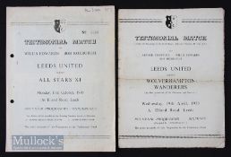 Testimonial match programmes 1949/50 Leeds Utd v Wolverhampton Wanderers 19 April, 1960/61 Leeds Utd