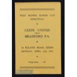 1951/52 Leeds Utd v Bradford PA, West Riding Senior Cup semi-final 4 pages. Fold, team changes.