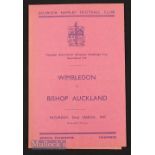 1947 FA Amateur Cup semi-final Wimbledon v Bishop Auckland at Dulwich 22 March 1947, 4 pages.