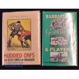 Barbarians, Gentlemen & Players Book 1979 together with Muddied Oafs The Last Days of Rugger book