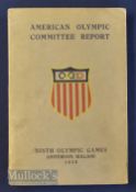 1928 Rare American Olympic Committee Report for the Ninth Olympic Games - Held In Amsterdam