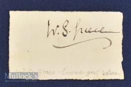 W G Grace (1848-1915) Cricket Autograph Clipping a clear signature in ink, widely acknowledged as