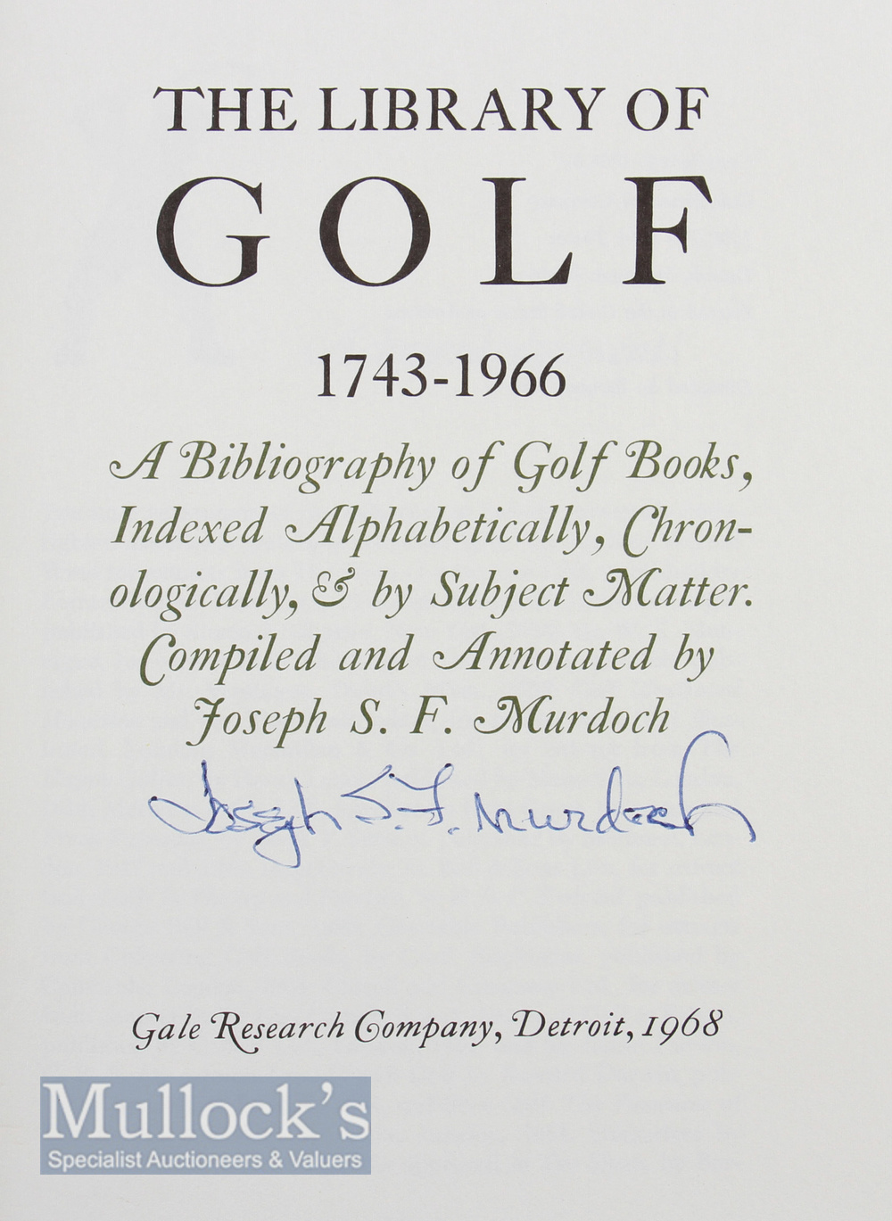 Murdoch, Joseph S F (signed) – The Library of Golf 1743-1966 book 1968 Gale Research Company bound - Image 2 of 2