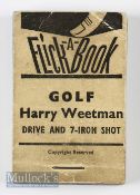 Harry Weetman “Drive and 7 Iron Shot” Golf Flicker Book circa early 1950s Flick booklet of moving