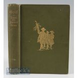 Clark, R – Golf: A Royal and Ancient Game 1893 2nd edition, London: Macmillan & Coin green cloth