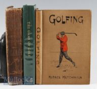 Hutchinson, Horace – Golfing 1898 Book 5th ed London in decorative cloth boards, together with The