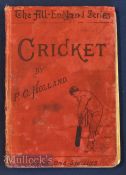 Cricket Book – Fred C Holland – “Cricket All England Series” 1st ed 1904 publ’d Geo Bell & Son