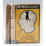 Bailey, C W (2) – The Brain of Golf Books includes a (signed) 1923 UK edition and 1924 US edition