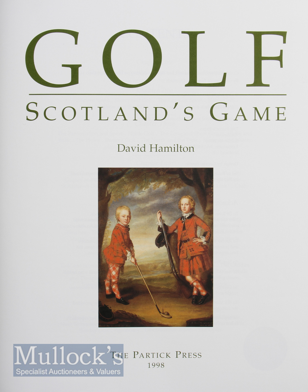 Hamilton, David (signed) Golf Scotland’s Game The St Andrews Edition Book 1999 Kilmacolm, Ltd Ed - Image 2 of 2