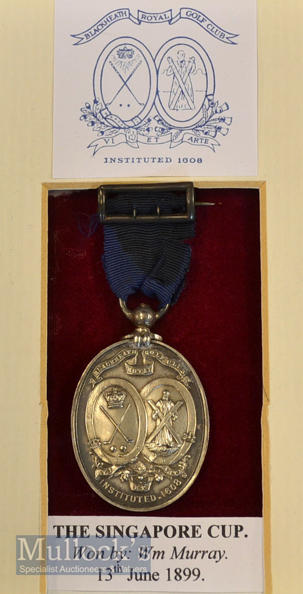 1899 Royal Blackheath Golf Club The Singapore Cup silver winners’ medal – c/w ribbon and won by