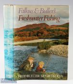 Falkus and Buller’s Freshwater Fishing – 1975 1st edition signed presented copy by Fred Buller