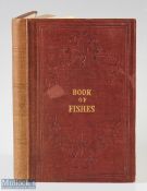 Class Pisces – “The Book of Fishes” 1851 6th edition, frontis page with pull page and text