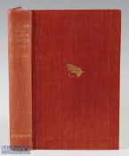 Chaytor, A. H. – “Letters to a Salmon Fisher’s Sons” 1905 3rd edition, published by John Murray,