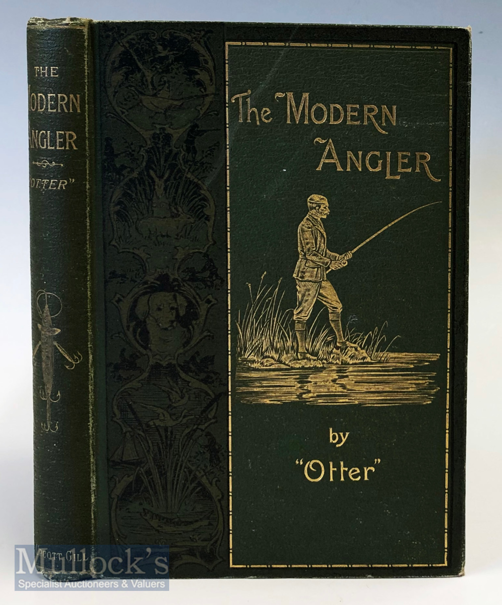 Otter – “The Modern Angler” 1898 1st edition 2nd issue, containing illustrations and adverts with