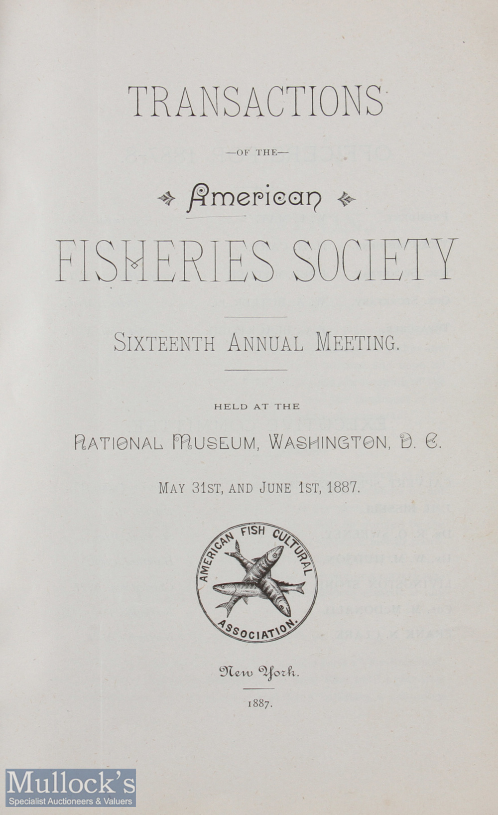 Transactions of the American Fisheries Society 16th annual meeting, held at the National Museum, - Image 2 of 2
