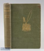 Gwynn, Stephen – “Fishing Holidays” 1904 1st edition, published by Macmillan & Co, London, in
