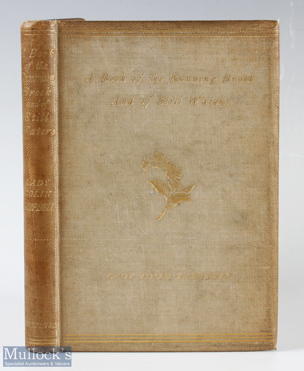 Lady Colin Campbell - “A Book of the Running Brook and of Still Waters” 1886 published by Sampson