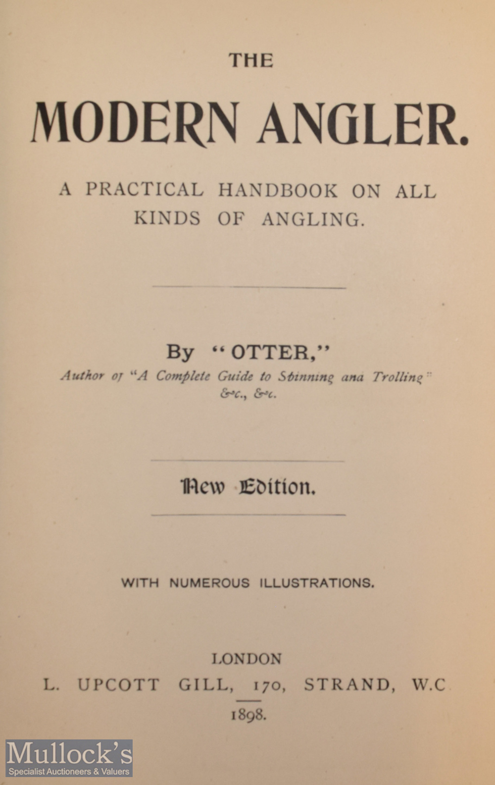 Otter – “The Modern Angler” 1898 1st edition 2nd issue, containing illustrations and adverts with - Image 2 of 2