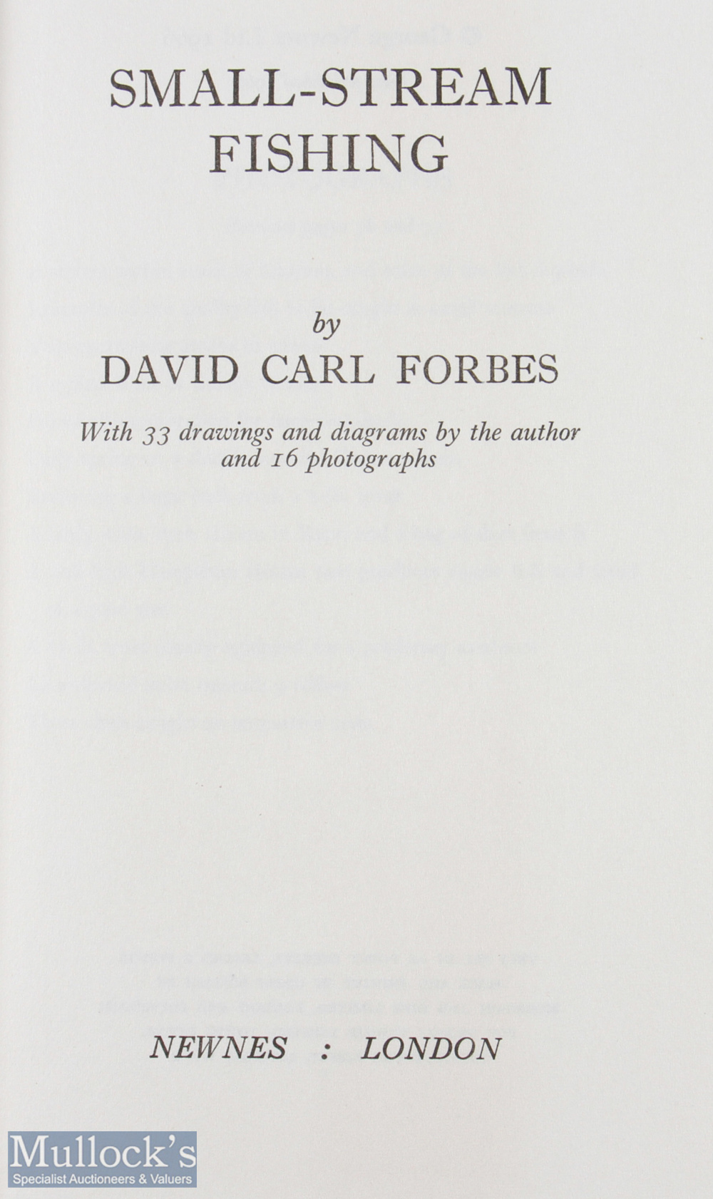 Forbes, David Carl – “Small Stream Fishing” 1966 1st edition, having 16 photos and drawings, in - Image 2 of 2