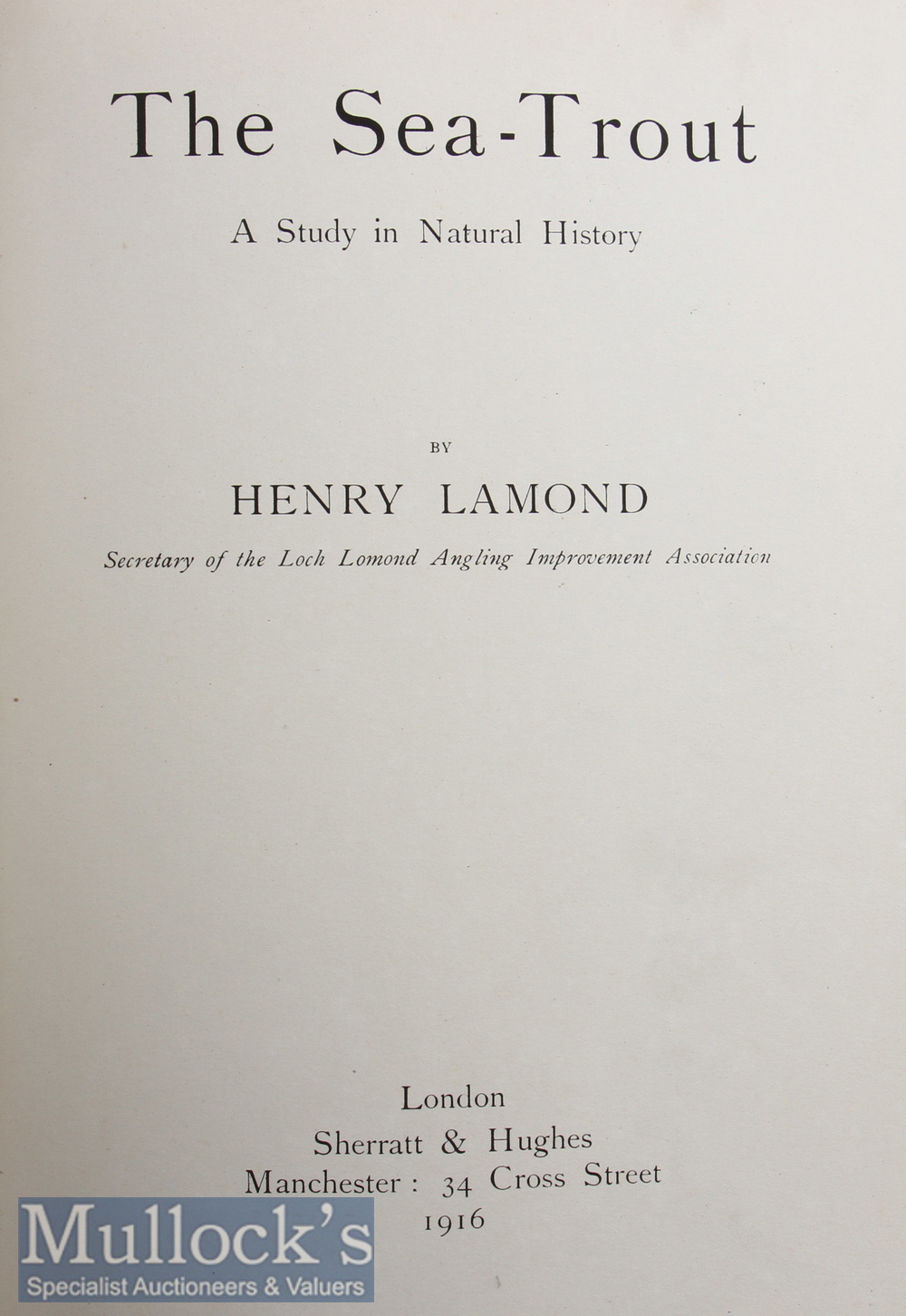 Lamond, Henry – The Sea-Trout, a Study in Natural History, 1916 1st edition, coloured frontis of a - Image 2 of 3