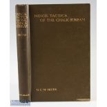 Skues, G. E. M. – Minor Tactics of the Chalk Stream 1914 2nd edition with coloured frontis page of