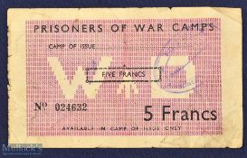WWII Prisoner of War Camp ‘5 Francs’ Note No 024632 appears blank, some creasing and small tears