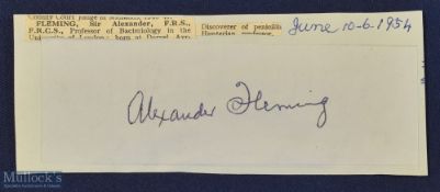 Autograph – Alexander Fleming (1881-1955) Signed Cutting a Professor of Bacteriology, Scottish