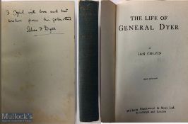 India & Punjab – General Dyer’s & Amritsar Massacre first edition of The Life of General Dyer by Ian