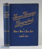 Fancy Dresses Described By Debenham’s (still exists in High Streets) 1887 Sales Catalogue. Has