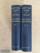 Forty One Years in India Books by Field Marshall Lord Roberts in 2 volumes first edition c1897