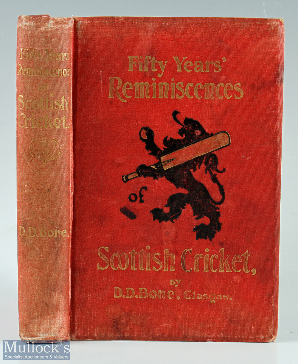 Cricket - Fifty Years Reminiscences Of Scottish Cricket By D.D. Bone, Glasgow 1898 - a 290 page book