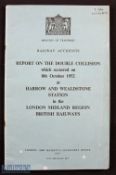 Railways Accidents - Report On The Double Collision Which Occurred On 8th October 1952 at Harrow &