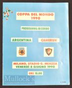 1990 World Cup Argentina v Cameroon ‘reminder programme’ football programme date 8 June, Milan, in