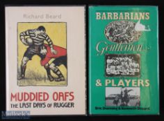 Pair of Rugby Books (2): Barbarians, Gentlemen & Players, Eric Dunning (1979) together with