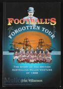 Football’s Forgotten Tour Rugby Book: 238pp paperback with illustrations inc colour, John