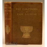 Kerr, John signed “The Golf Book of East Lothian” signed ltd ed 1896 no 324/500 publ’d by T&A
