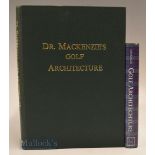 Golf Course Architecture Books (2): Mackenzie, Dr A – “Doctor McKenzie’s Golf Architecture”